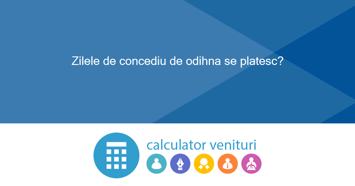 Zilele De Concediu De Odihna Se Platesc