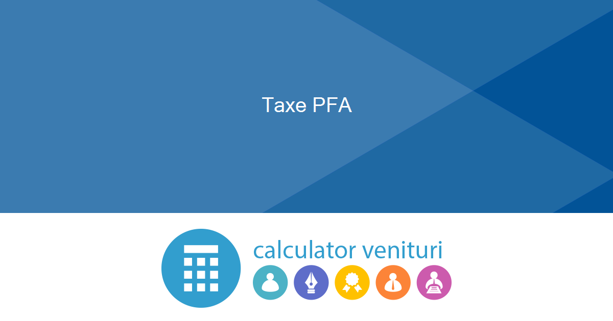 Calculator taxe pfa 2020